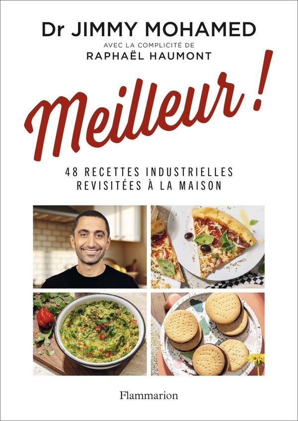 Front cover of Meilleur ! : 48 recettes industrielles revisitées à la maison