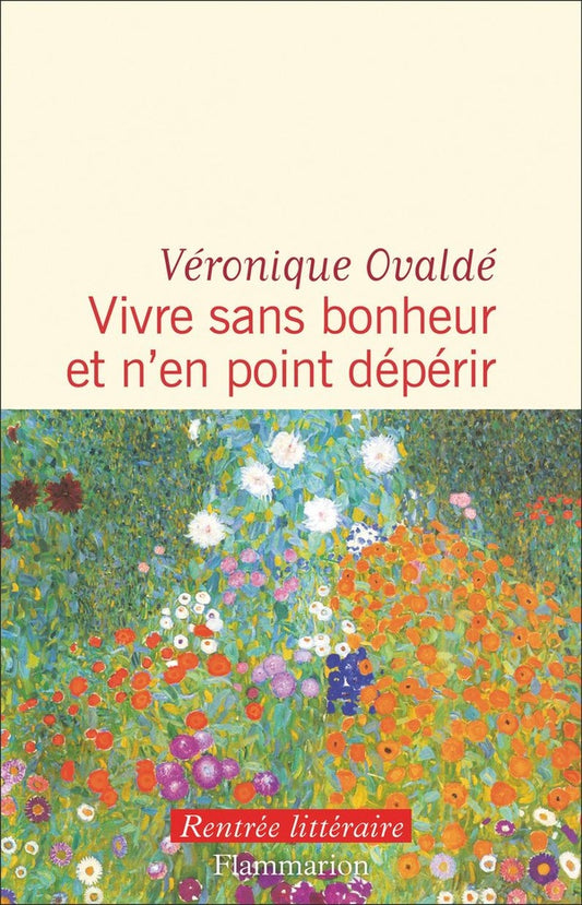Front cover of Vivre sans bonheur et n'en point dépérir