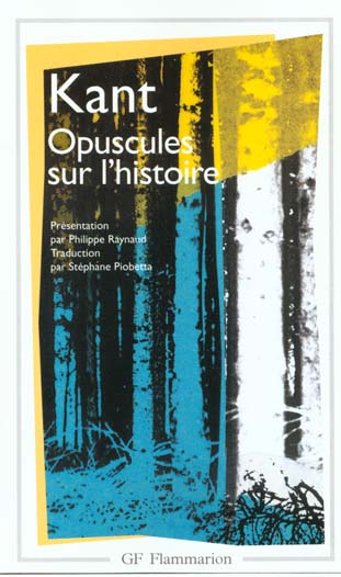 Front cover of Opuscules sur l'histoire                     (Présentation,notes, bibliohraphie et chronologie Philippe Raynaud)