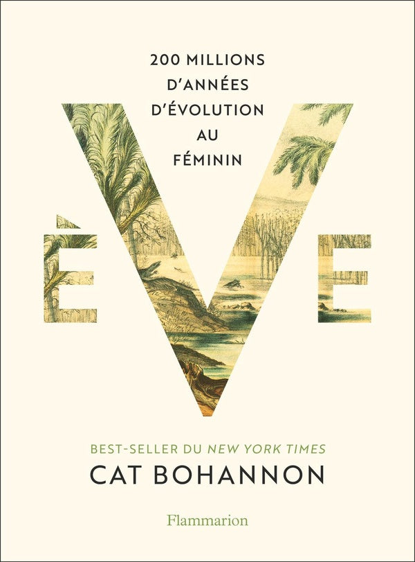 Front cover of Ève : 200 millions d'années d'évolution au féminin