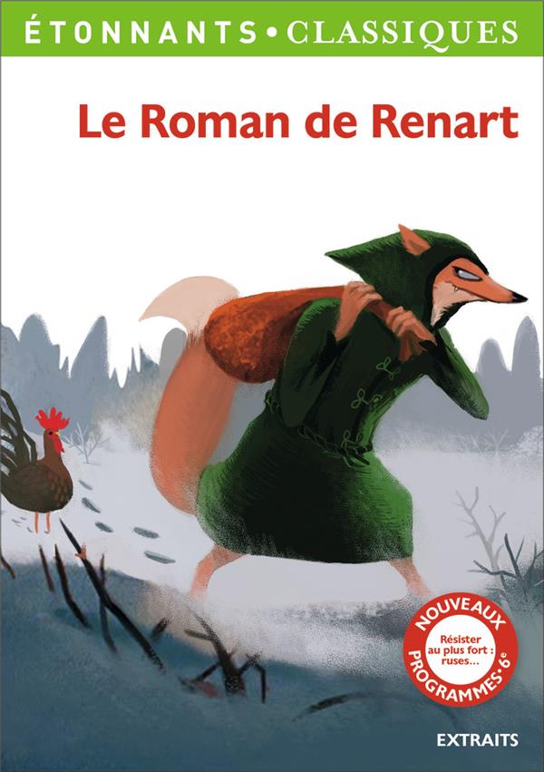 Front cover of Le roman de renart                     (Édition de Christian Keime ; Nouveaux programmes 6e)