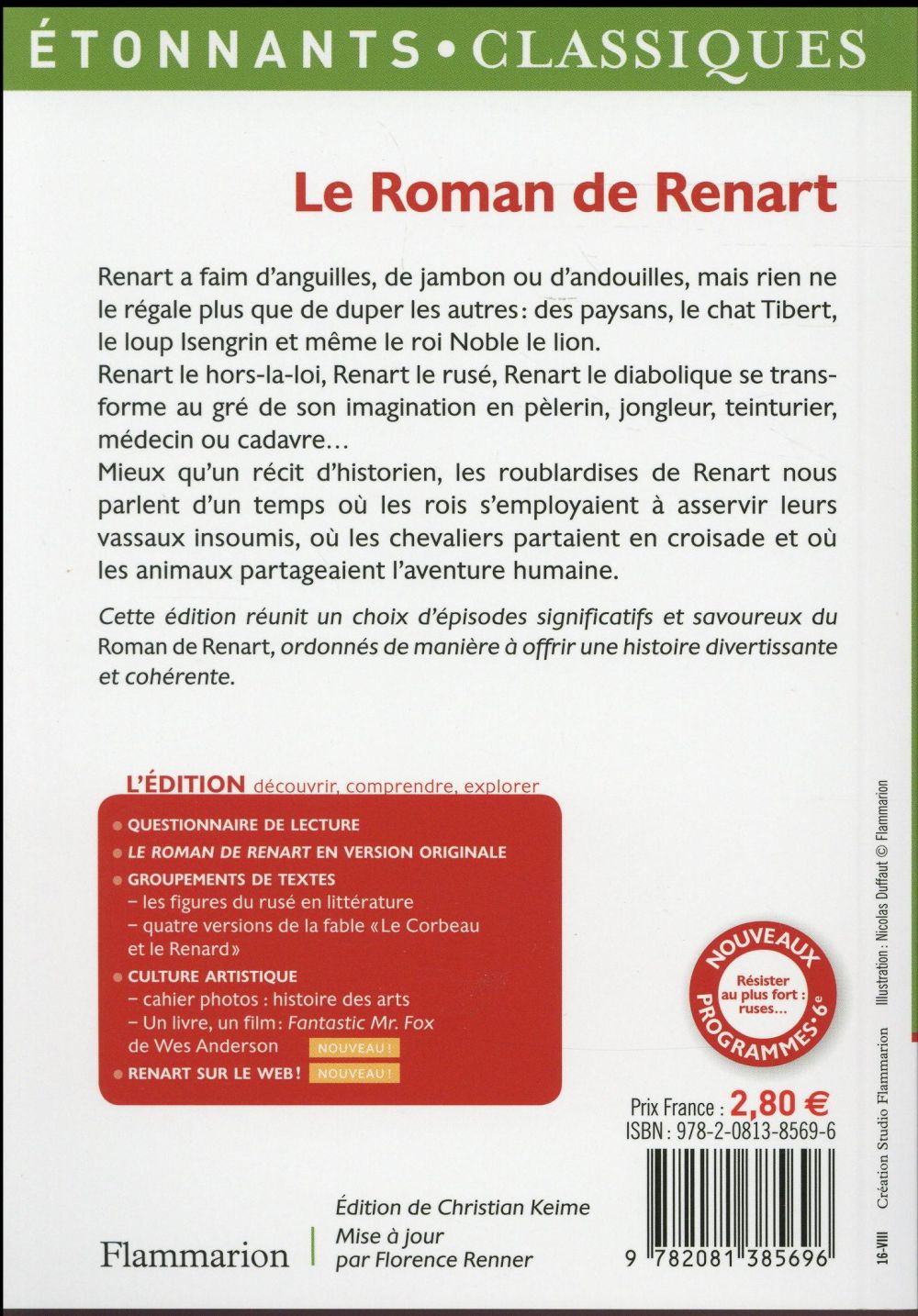 Back cover of Le roman de renart                     (Édition de Christian Keime ; Nouveaux programmes 6e)