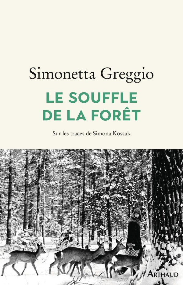 Front cover of Le Souffle de la forêt : Sur les traces de Simona Kossak