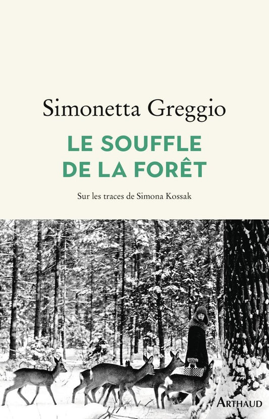 Front cover of Le Souffle de la forêt : Sur les traces de Simona Kossak
