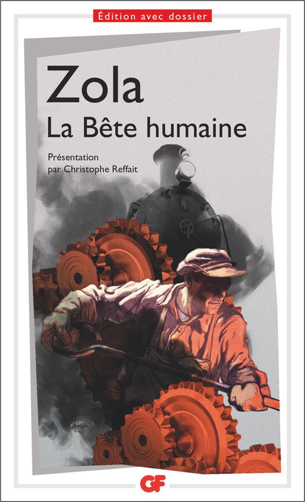 Front cover of La bête humaine                     (Présentation par Christophe Reffait)