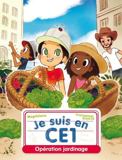 Front cover of Je suis en CE1 : opération jardinage