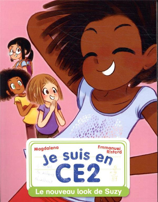 Front cover of Je suis en CE2 Tome 7 : le nouveau look de Suzy