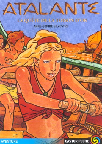 Front cover of Atalante - la quete de la toison d'or