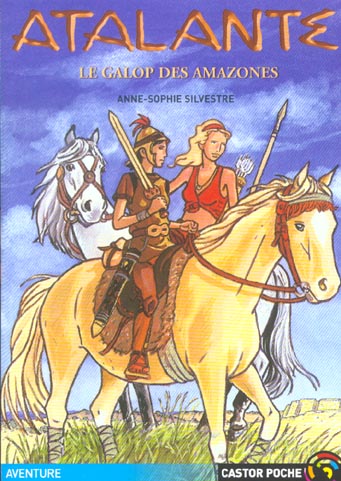 Front cover of Atalante - le galop des amazones