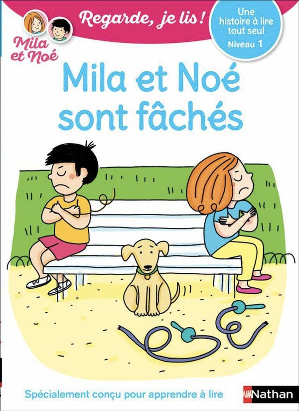Front cover of Regarde, je lis ! : Mila et Noé sont fâchés ; niveau 1