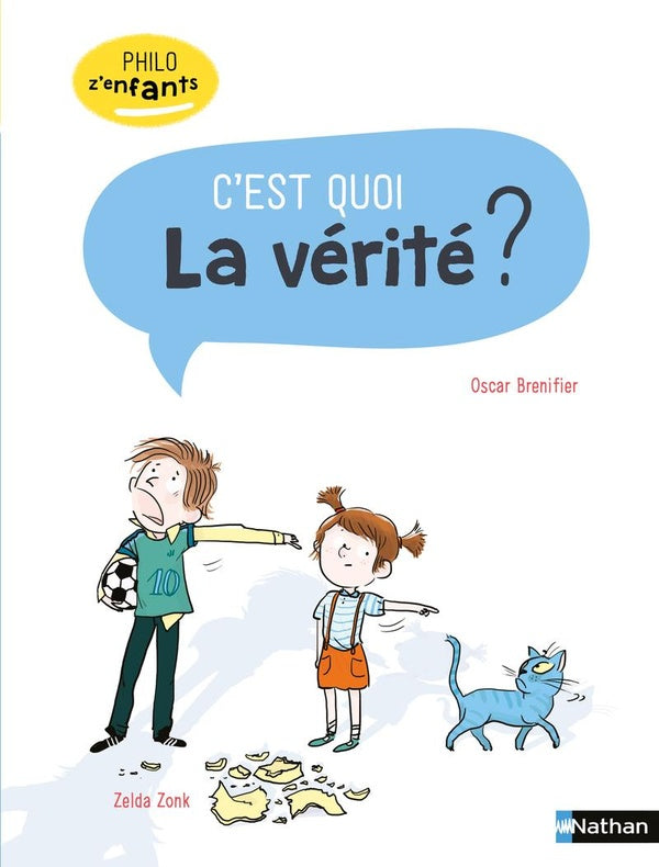 Front cover of C'est quoi la vérité ?