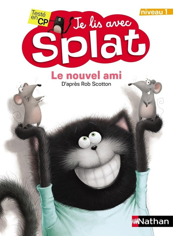 Front cover of Je lis avec Splat : le nouvel ami : niveau 1