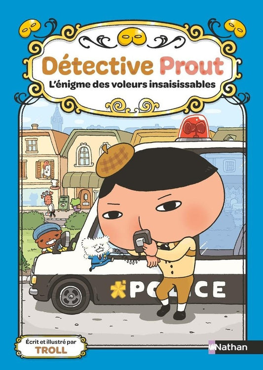 Front cover of Détective Prout Tome 3 : L'énigme des voleurs insaisissables