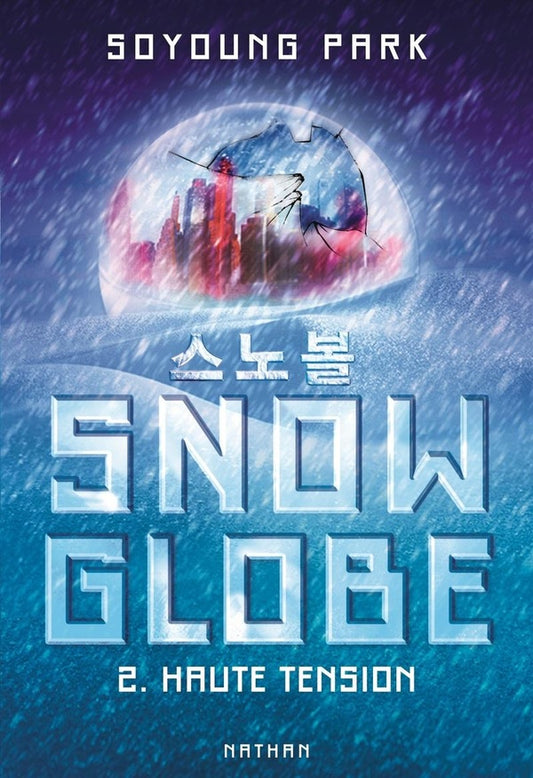 Front cover of Snowglobe Tome 2 : Haute tension