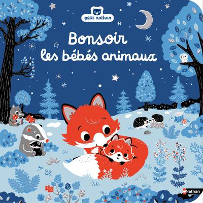 Front cover of Bonsoir les bébés animaux