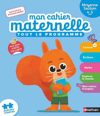 Front cover of Mon cahier maternelle : Tout le programme ; MS