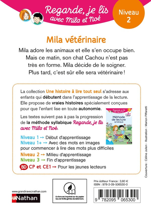 Back cover of Regarde, je lis ! : avec Mila et Noé ; Mila vétérinaire : Une histoire à lire tout seul ; Niveau 2