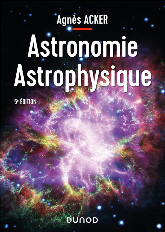 Front cover of Astronomie astrophysique (5e édition)
