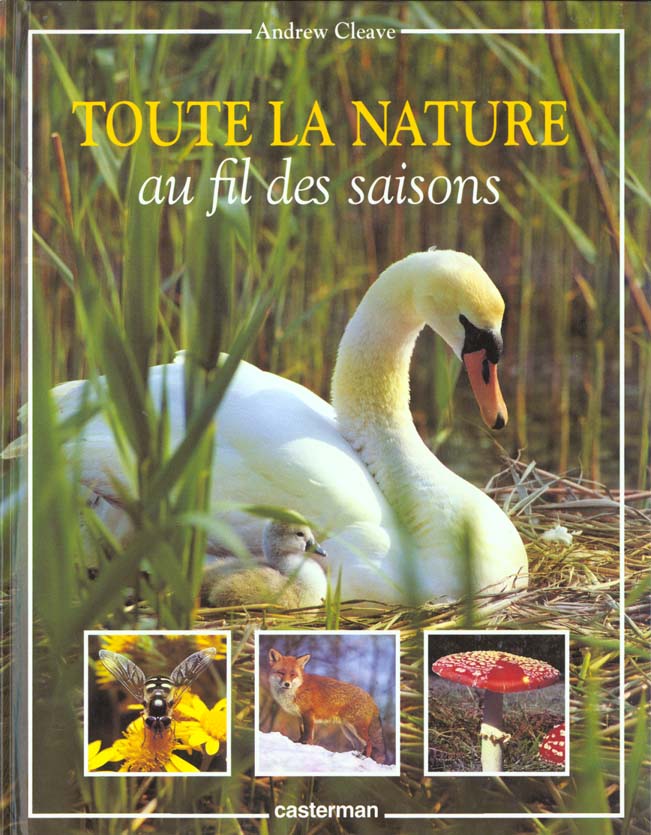 Front cover of Toute la nature au fil saisons                     (HORS SERIE)