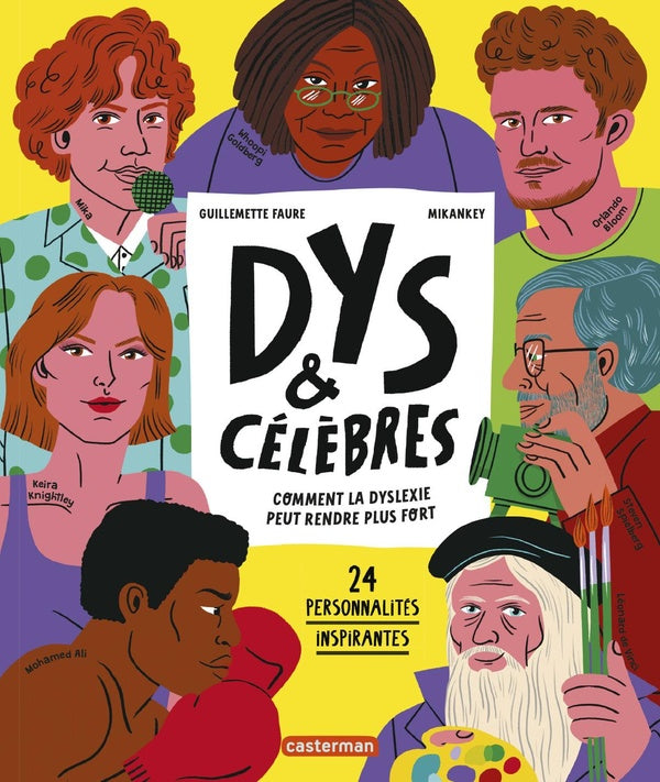 Front cover of Dys et célèbres : comment la dyslexie peut rendre plus fort