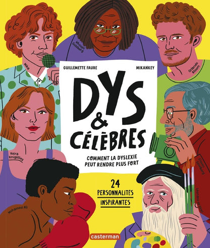 Front cover of Dys et célèbres : comment la dyslexie peut rendre plus fort