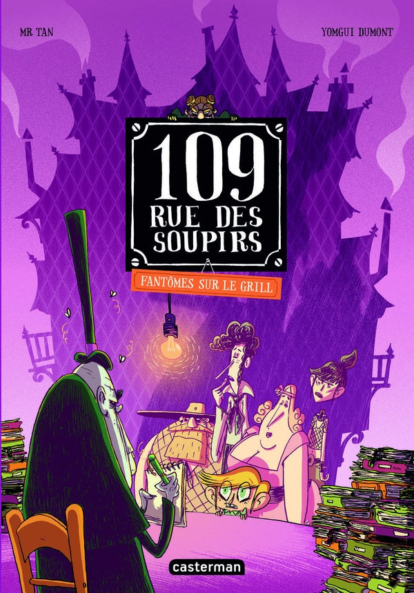Front cover of 109, rue des Soupirs Tome 2 : fantômes sur le grill