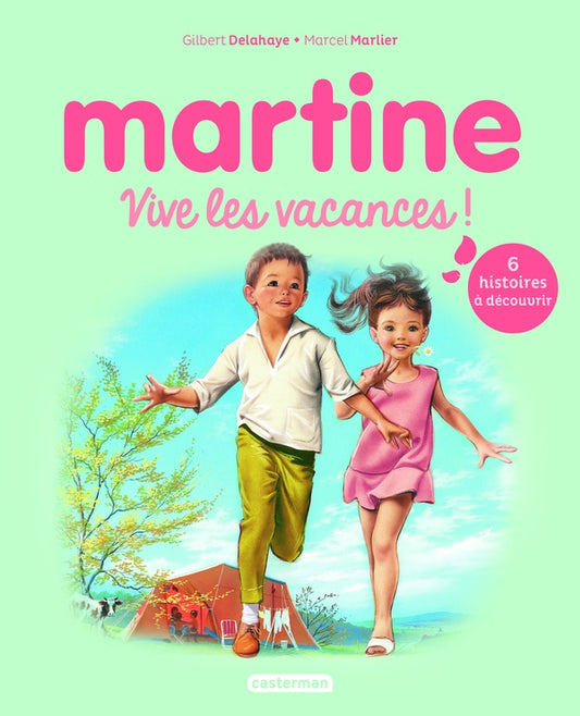 Front cover of Martine : vive les vacances !