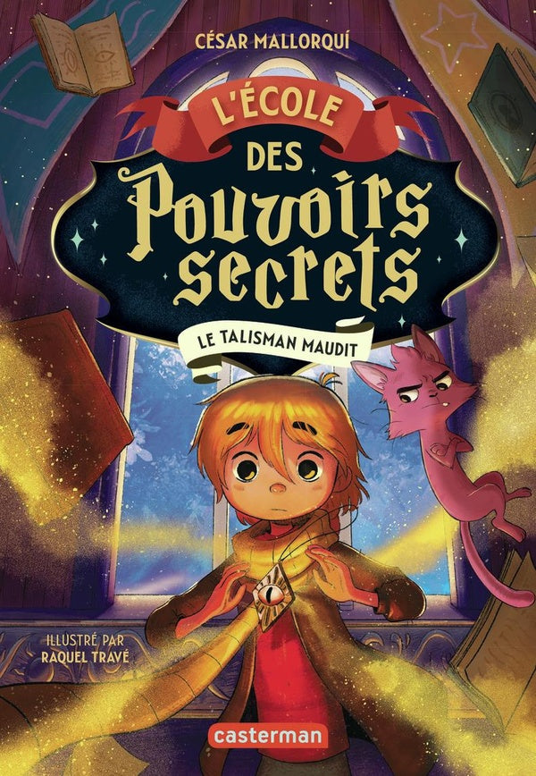 Front cover of L'Ecole des pouvoirs secrets Tome 2 : Le talisman maudit