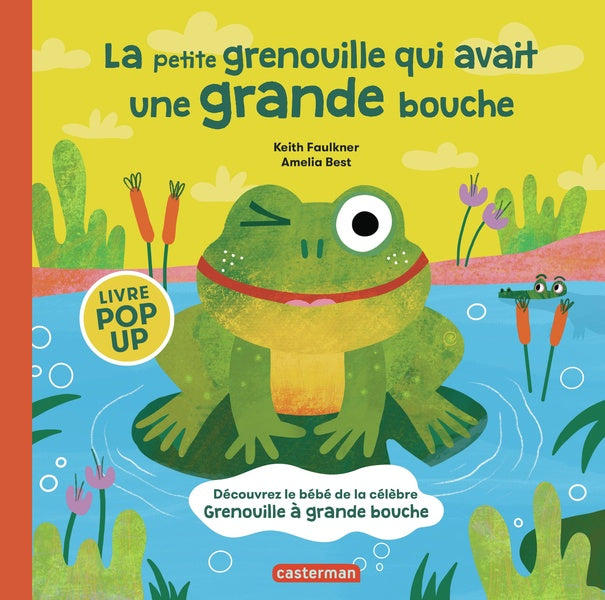Front cover of La petite grenouille qui avait une grande bouche