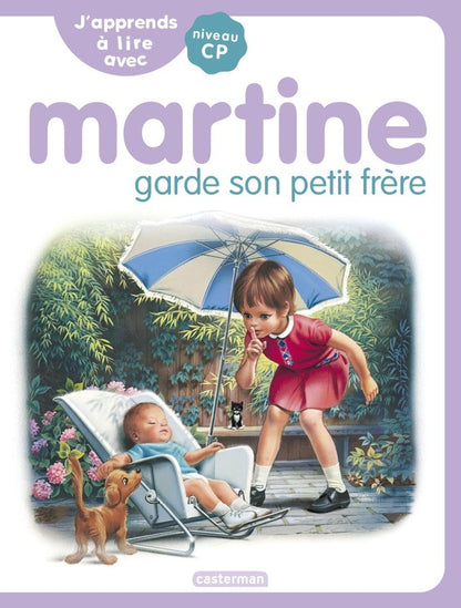 Front cover of Je commence à lire avec Martine : J'apprends à lire avec Martine : Martine garde son petit frère