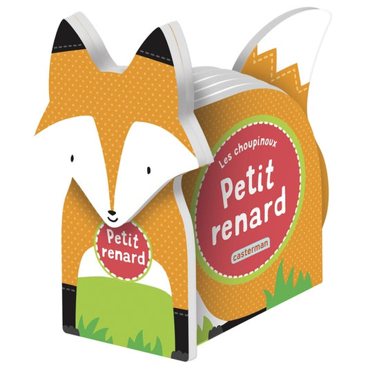 Front cover of Les choupinoux : Petit renard