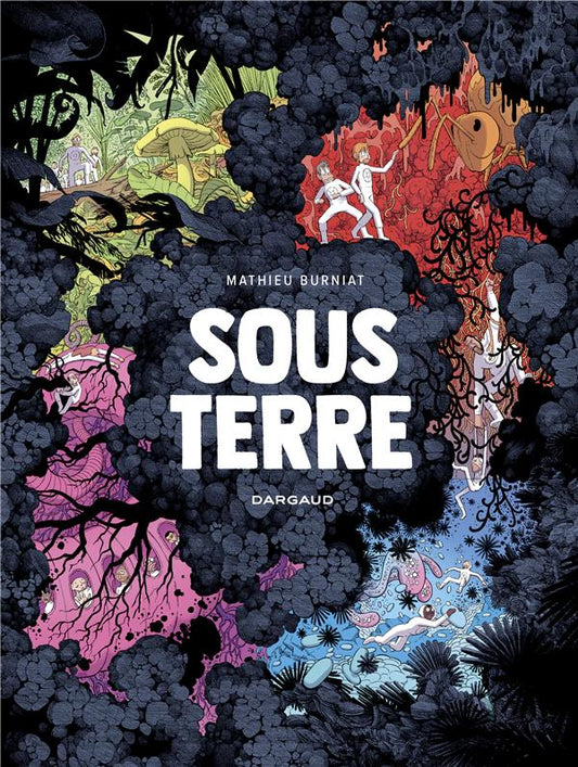 Front cover of Sous Terre