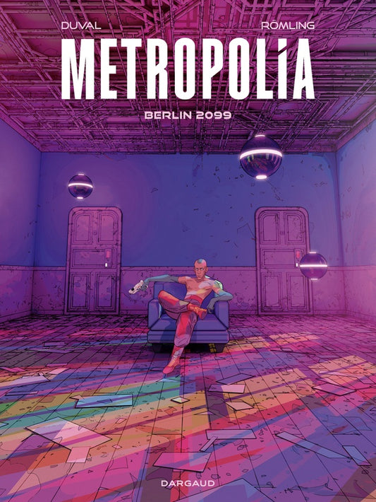 Front cover of Metropolia Tome 1 : Berlin 2099