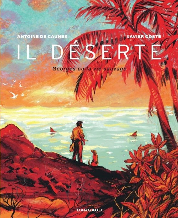 Front cover of Il déserte : Georges ou la vie sauvage