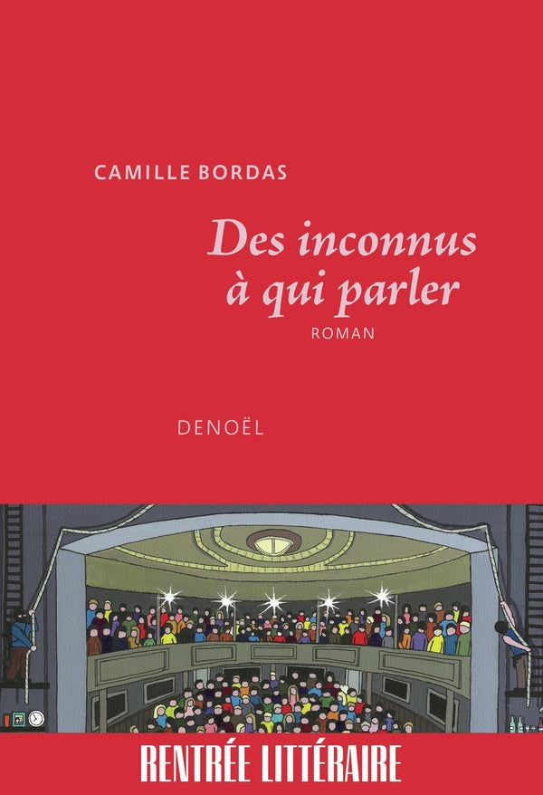 Front cover of Des inconnus à qui parler