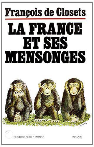 Front cover of La France et ses mensonges
