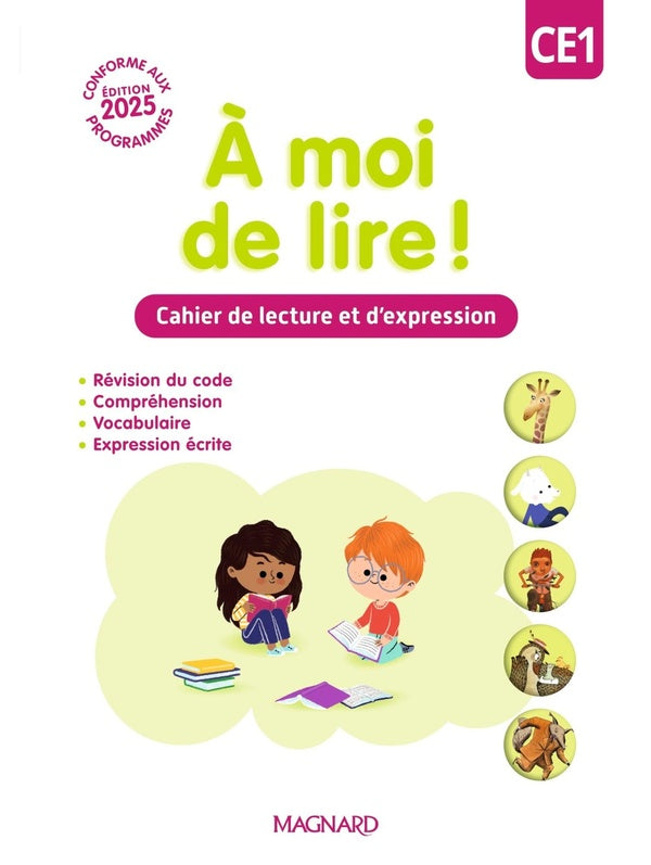 Front cover of À moi de lire ! : CE1 : Cahier de lecture et d'expression (édition 2025)