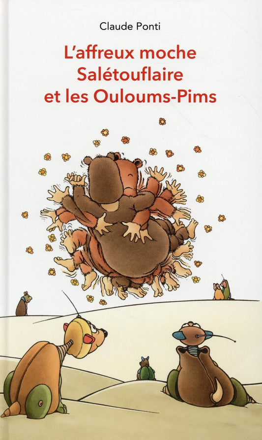Front cover of L'affreux moche Saletouflaire et les Ouloums-Pims
