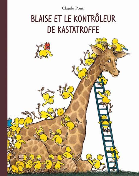 Front cover of Blaise et le Kontrôleur de Kastatroffe