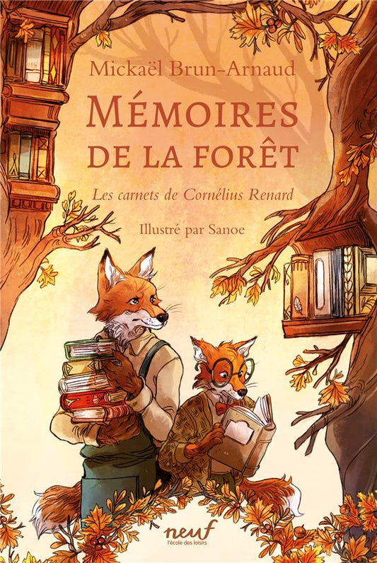 Front cover of Mémoires de la forêt Tome 2 : Les carnets de Cornélius Renard