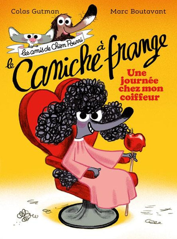 Front cover of Le caniche à frange : Une journée chez mon coiffeur