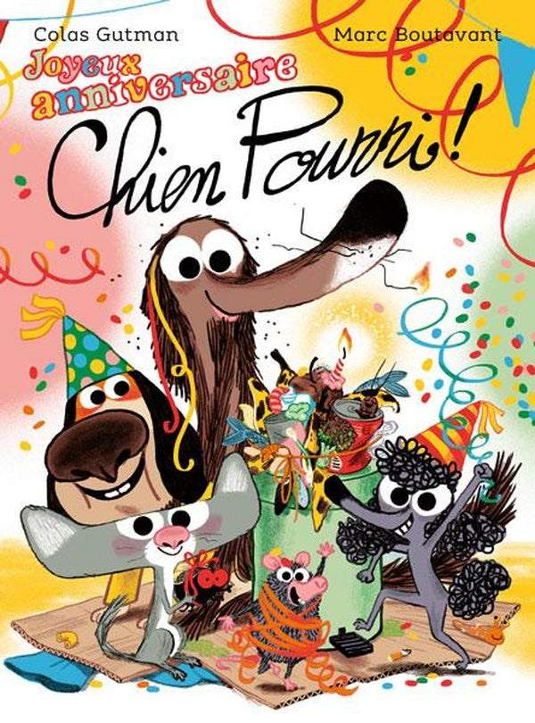 Front cover of Joyeux anniversaire Chien Pourri