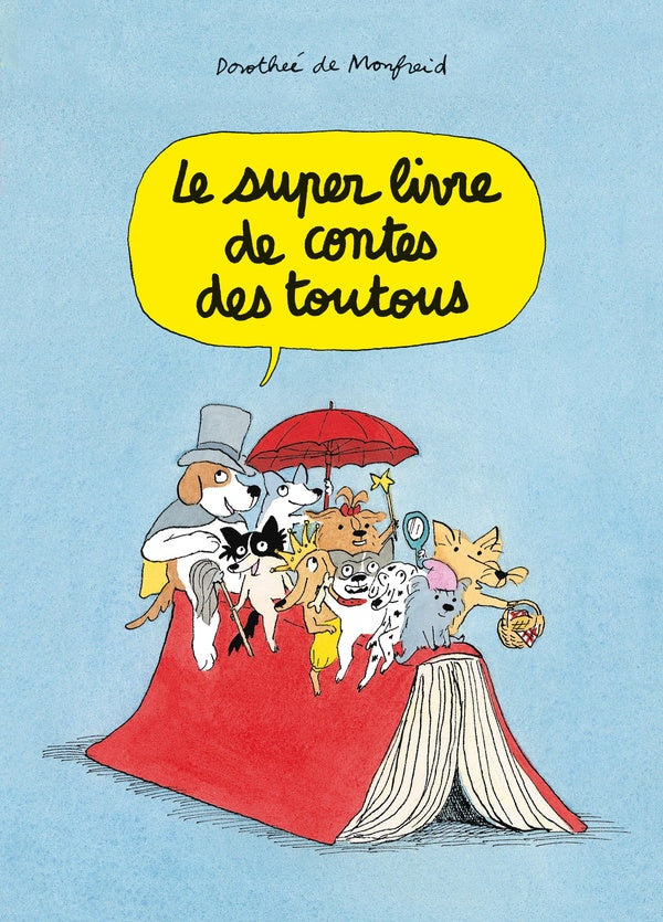 Front cover of Le super livre de contes des toutous