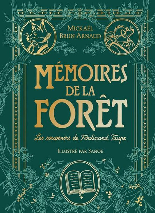 Front cover of Mémoires de la forêt Tome 1 : Les souvenirs de Ferdinand Taupe                     (Edition prestige)