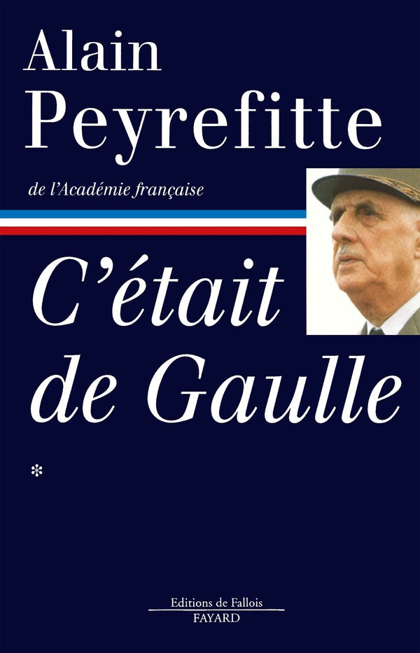 Front cover of C'était de Gaulle Tome 1