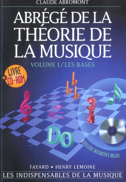 Front cover of Abrégé de la théorie de la musique Tome 1 ; les bases                     (1 CD-rom inclus)