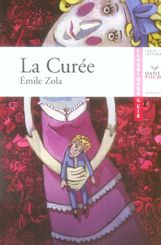 Front cover of La curée                     (commentaires Anne Cassou-Noguès)