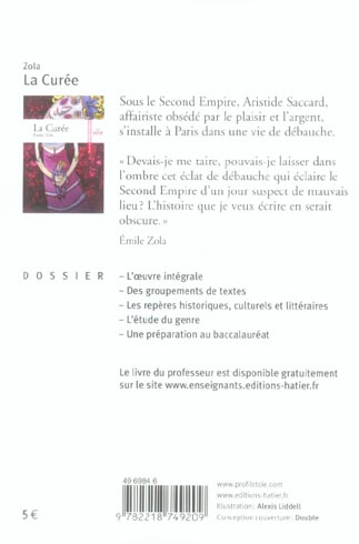 Back cover of La curée                     (commentaires Anne Cassou-Noguès)