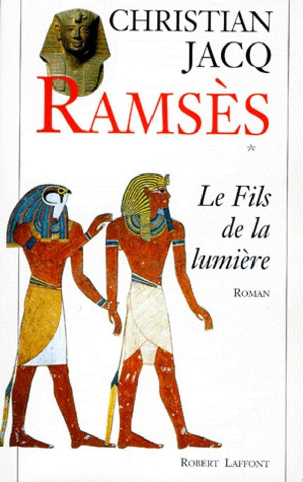 Front cover of Ramsès Tome 1 ; le fils de la lumière