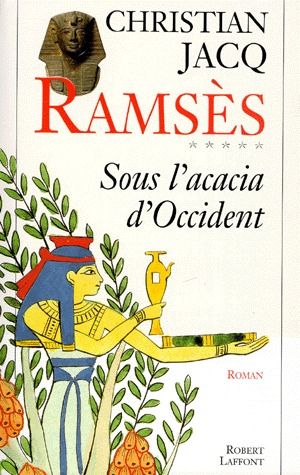Front cover of Ramsès Tome 5 ; sous l'acacia d'Occident